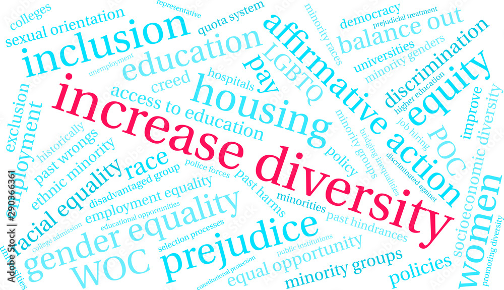Increase Diversity word cloud on a white background. Increase Diversity word cloud on a white background.