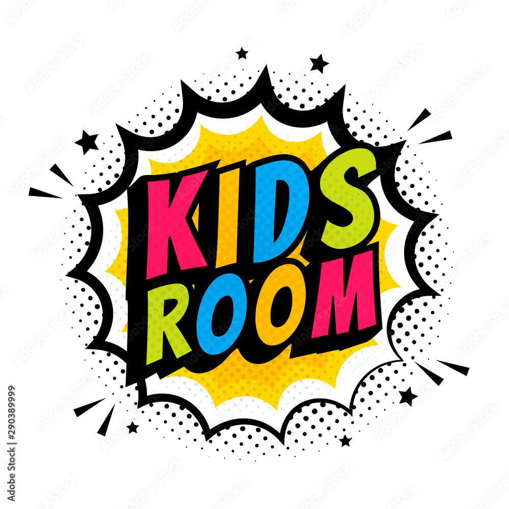 Plakat Kids Room Word Sign. Cute pop art style comic letters. Vector illustration