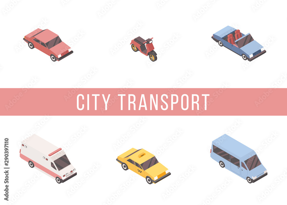 Urban transport isometric vector banner template. Passenger cars, scooter, taxi cab and ambulance 3D illustrations with typography. Personal and commercial vehicles, city travel poster concept Urban transport isometric vector banner template. Passenger cars, scooter, taxi cab and ambulance 3D illustrations with typography. Personal and commercial vehicles, city travel poster concept