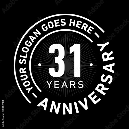 31 years anniversary logo template. Thirty-one years celebrating logotype. Black and white vector and illustration.