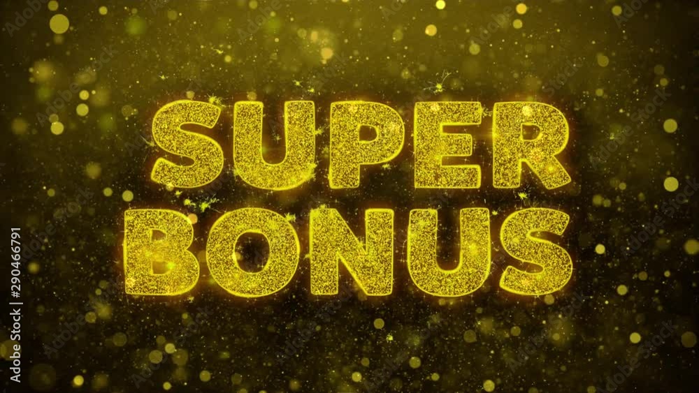 Super Bonus Text Golden Glitter Glowing Lights Shine Particles. Sale, Discount Price, Off Deals, Offer promotion offer percent discount ads 4K Loop Animation. Super Bonus Text Golden Glitter Glowing Lights Shine Particles. Sale, Discount Price, Off Deals, Offer promotion offer percent discount ads 4K Loop Animation.