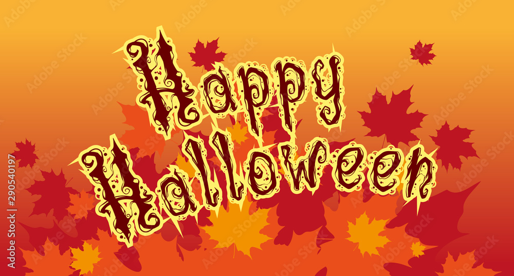 Obraz premium Graphic yellow hand drawn Happy Halloween text. On orange autumn falling maple leaves. Vector background.