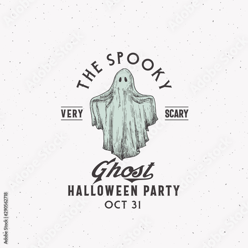 Spooky Ghost Party Halloween Logo or Label Template. Hand Drawn Colorful Ghost Sketch Symbol with Retro Typography. Shabby Textures.