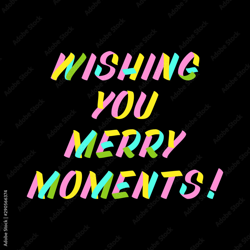 Wishing you merry moments  brush sign lettering. Celebration card design elements on black background. Holiday lettering templates for greeting cards, overlays, posters