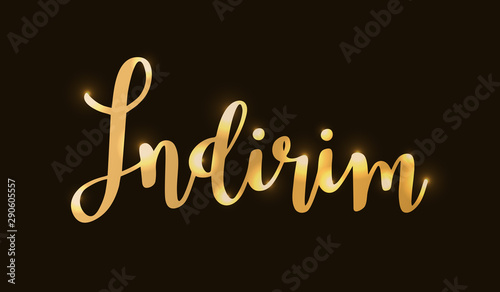 Hand sketched Indirim word in Turkish in gold. Translated Sale. Lettering, isolated vector illustration. 10 EPS