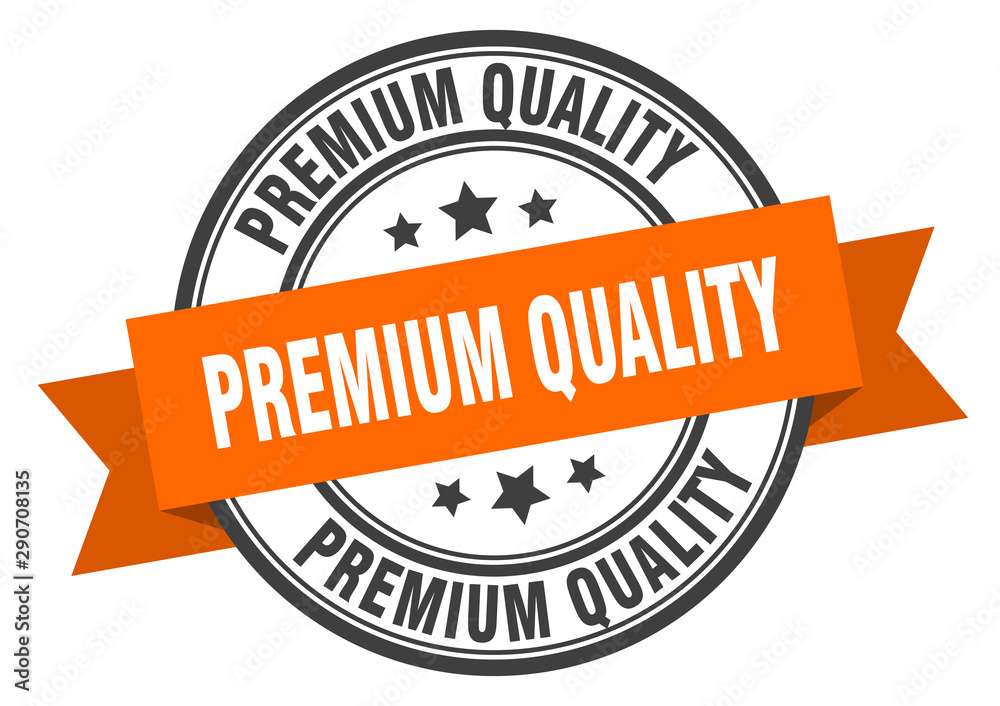 Fototapeta premium premium quality label. premium quality orange band sign. premium quality