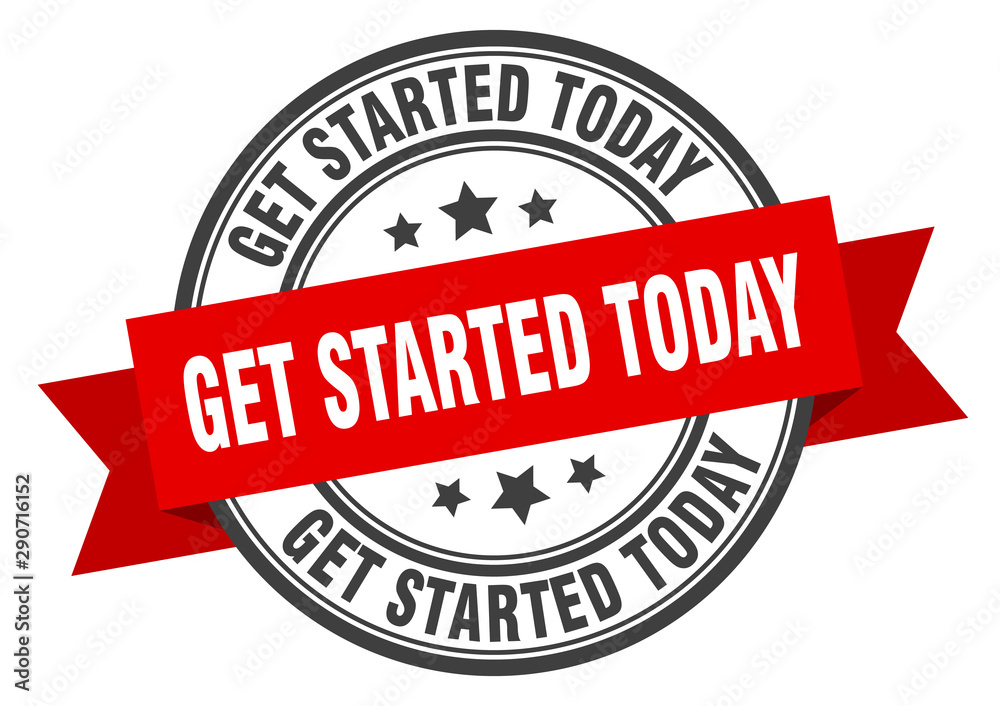 Fototapeta premium get started today label. get started today red band sign. get started today