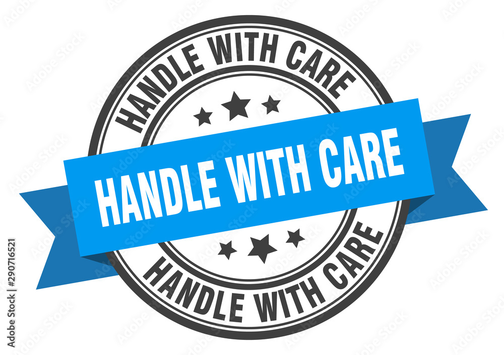 Fototapeta premium handle with care label. handle with care blue band sign. handle with care