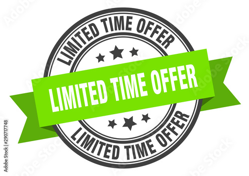 limited time offer label. limited time offer green band sign. limited time offer