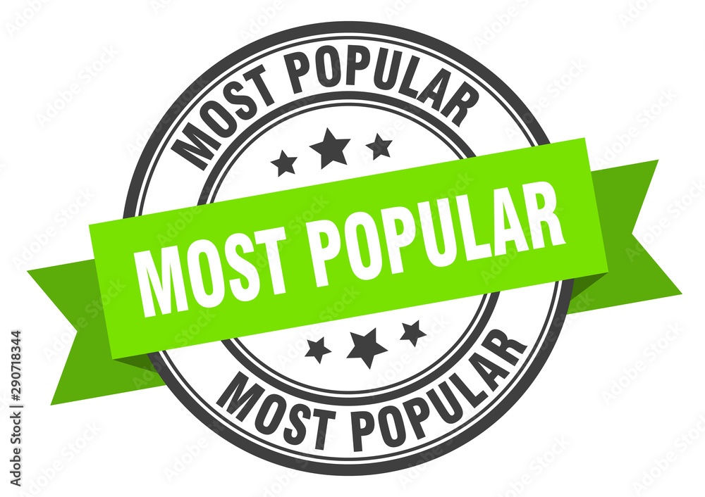 most popular label. most popular green band sign. most popular most popular label. most popular green band sign. most popular