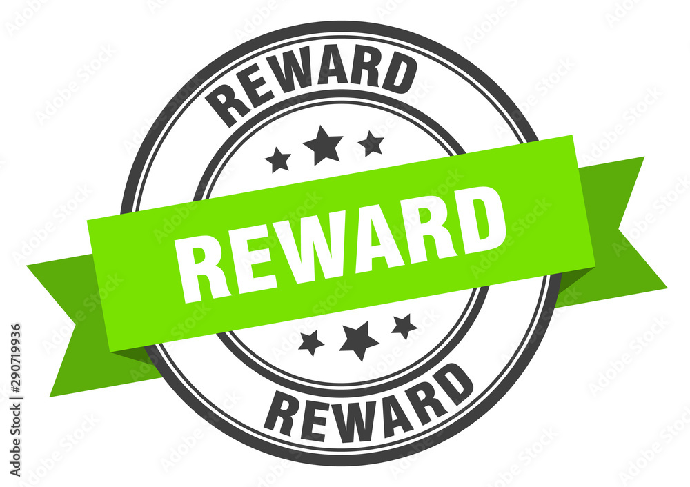 reward label. reward green band sign. reward reward label. reward green band sign. reward