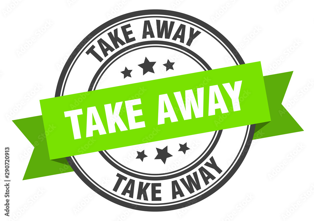 Obraz premium take away label. take away green band sign. take away