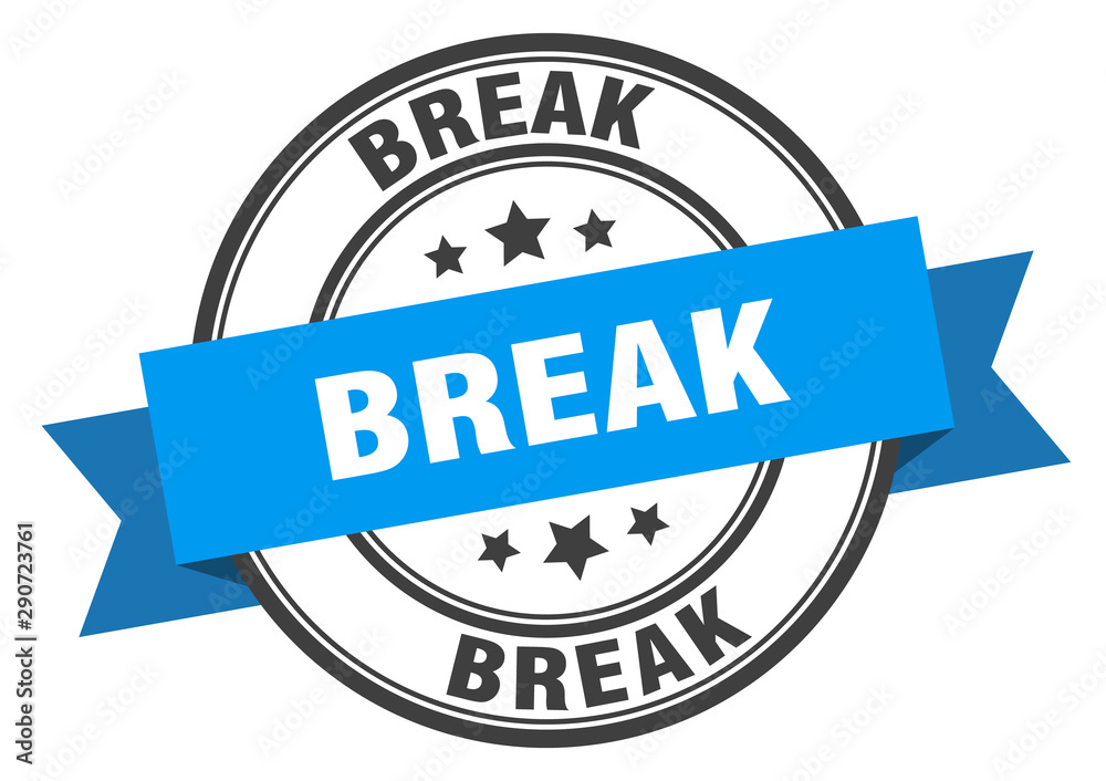 Fototapeta premium break label. break blue band sign. break