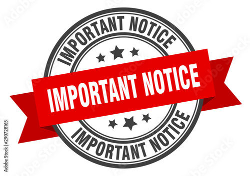 important notice label. important notice red band sign. important notice
