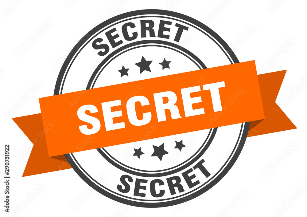 Fototapeta premium secret label. secret orange band sign. secret