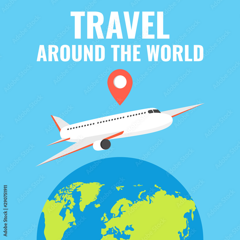 Airplane flying above the earth. Around the world travelling concept. Flat cartoon style. Vector illustration.
