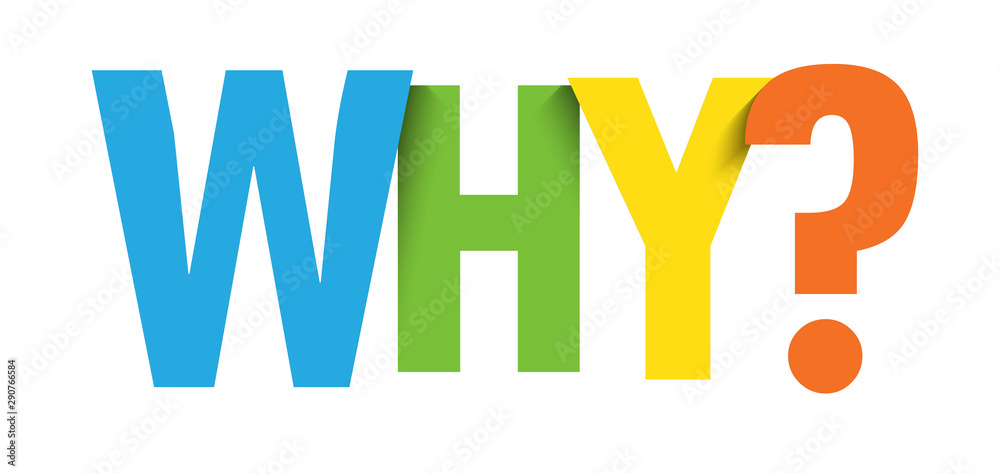 WHY? vector colorful typography banner - obrazy, fototapety, plakaty 