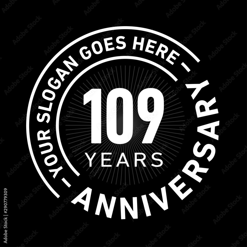 109 years anniversary logo template. One hundred and nine years celebrating logotype. Black and white vector and illustration.