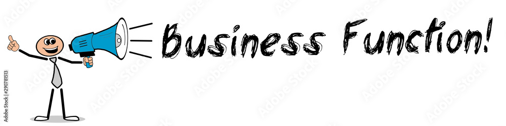 Business Function! Business Function!