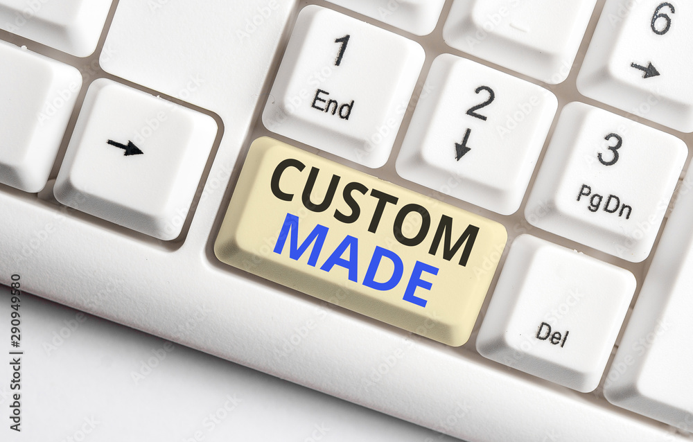 Text sign showing Custom Made. Business photo showcasing something is done to order for particular customer organization White pc keyboard with empty note paper above white background key copy space Text sign showing Custom Made. Business photo showcasing something is done to order for particular customer organization White pc keyboard with empty note paper above white background key copy space