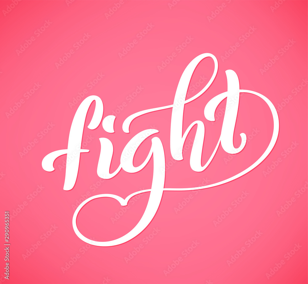 Handdrawn lettering Fight for breast cancer awareness month in october, vector