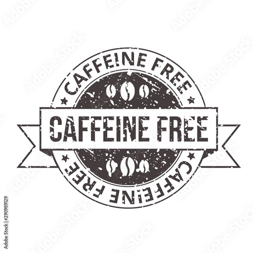 Caffeine free vintage tag with grunge effect vector illustration. Template of decaf coffee with rubber stamp and promotion text flat style concept. Isolated on white background
