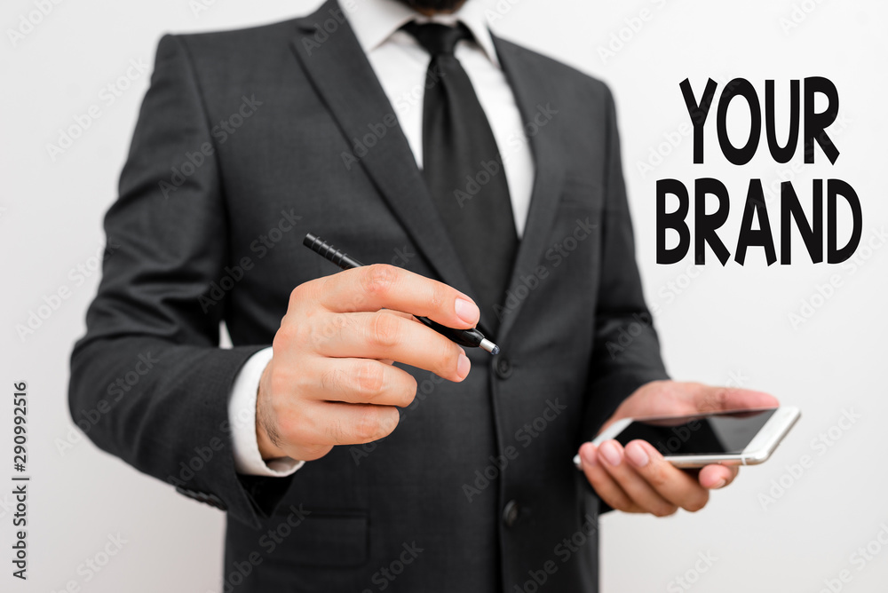 Word writing text Your Brand. Business photo showcasing A name of any kind that is impacted to something as trademark Word writing text Your Brand. Business photo showcasing A name of any kind that is impacted to something as trademark