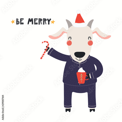 Hand drawn Christmas card with cute goat in Santa hat, pajamas, with sugar cane, mug, quote Merry Christmas. Vector illustration. Isolated on white. Scandinavian style flat design. Concept kids print.