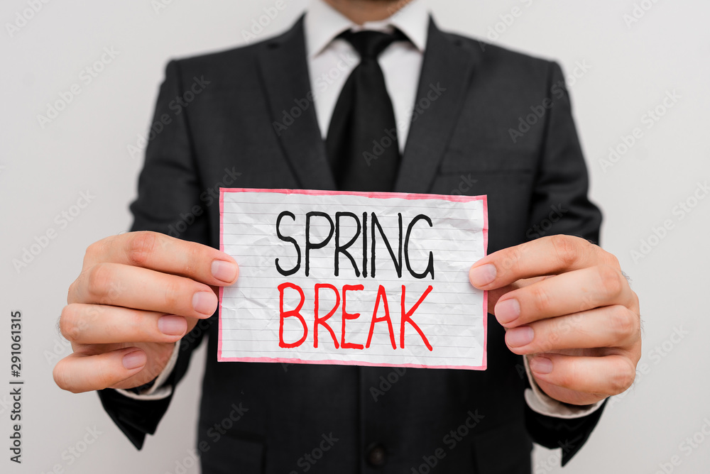 Handwriting text Spring Break. Conceptual photo Vacation period at school and universities during spring Handwriting text Spring Break. Conceptual photo Vacation period at school and universities during spring