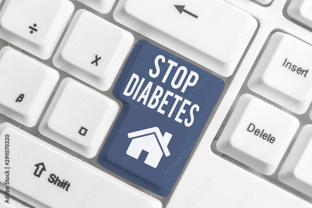 Conceptual hand writing showing Stop Diabetes. Concept meaning Blood Sugar Level is higher than normal Inject Insulin White pc keyboard with note paper above the white background Conceptual hand writing showing Stop Diabetes. Concept meaning Blood Sugar Level is higher than normal Inject Insulin White pc keyboard with note paper above the white background