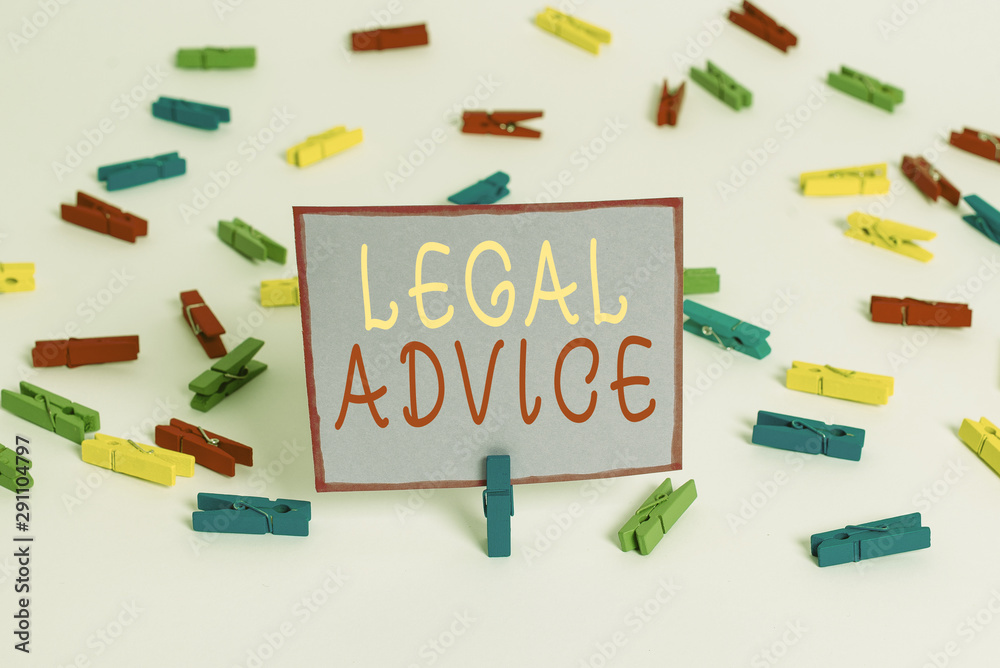 Conceptual hand writing showing Legal Advice. Concept meaning Lawyer opinion about law procedure in a particular situation Colored clothespin papers empty reminder white floor office Conceptual hand writing showing Legal Advice. Concept meaning Lawyer opinion about law procedure in a particular situation Colored clothespin papers empty reminder white floor office