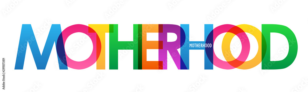 MOTHERHOOD colorful vector typography banner - obrazy, fototapety, plakaty 