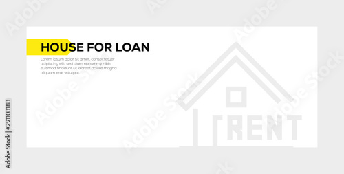 HOUSE FOR LOAN BANNER CONCEPT