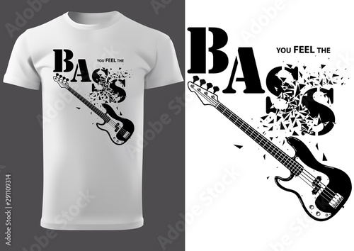 T-shirt with Musical Slogan with Fragmented Inscription and Bass Guitar - Modern Illustration for All Music Enthusiasts on White Background, Vector Graphic