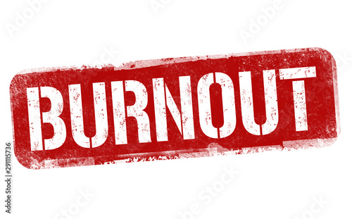 Burnout sign or stamp