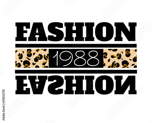print on t-shirt with the inscription fashion and leopard pattern