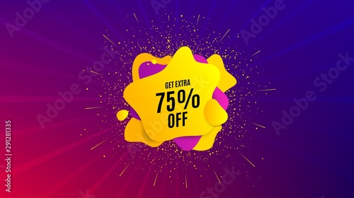 Get Extra 75% off Sale. Dynamic text shape. Discount offer price sign. Special offer symbol. Save 75 percentages. Geometric vector banner. Extra discount text. Gradient shape badge. Vector