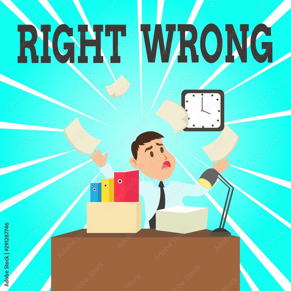 Text sign showing Right Wrong. Business photo showcasing choose between two decisions correct and bad one to make Confused Male Employee Manager Cluttered Workspace Overflow Time Shortage Text sign showing Right Wrong. Business photo showcasing choose between two decisions correct and bad one to make Confused Male Employee Manager Cluttered Workspace Overflow Time Shortage
