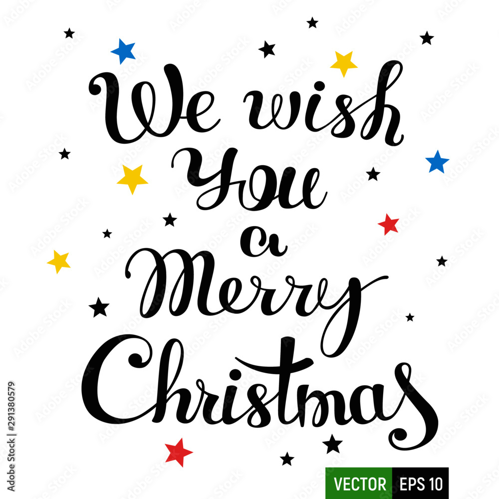 We wish you a merry christmas - handwritten lettering. Brush ...