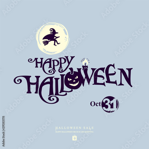 Halloween banner with vector logo. HAPPY HALLOWEEN inscription with pumpkin head. Have a good shopping during the holiday sale!