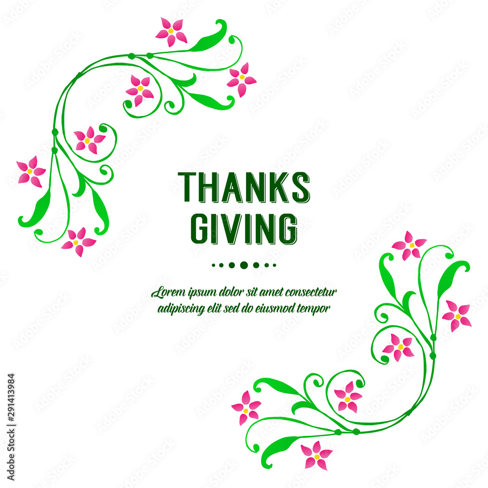 Text decoration of thanksgiving, with cute beautiful green leafy flower frame. Vector