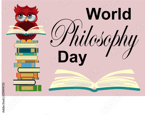 World Philosophy Day. Smart owl on stack of books, open book and lettering on blue background.