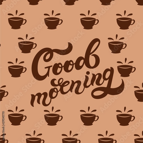 Good morning. Hand drawn lettering with background. Vector illustration