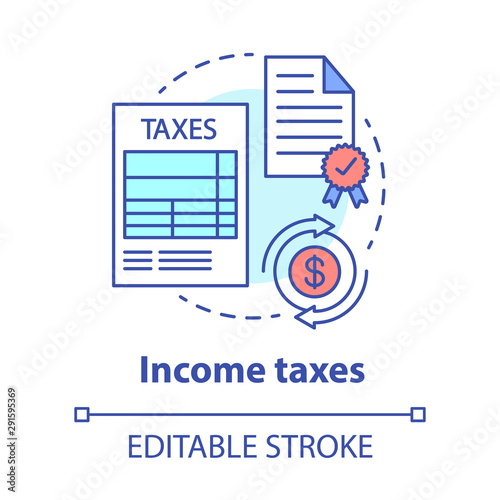 Income taxes concept icon. Government revenue idea thin line illustration. Business and individual income taxation. Filing and accounting earnings tax. Vector isolated outline drawing. Editable stroke