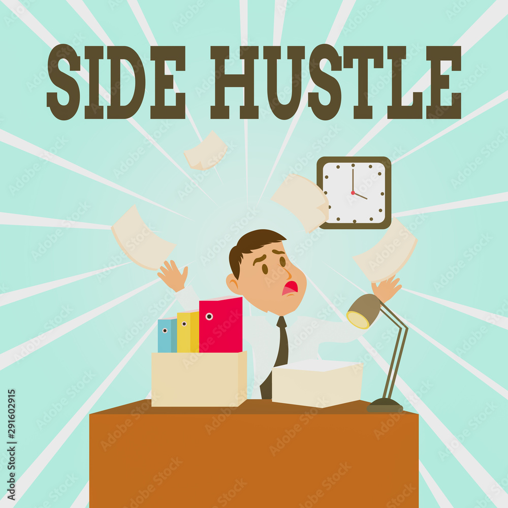 Text sign showing Side Hustle. Business photo showcasing way make some extra cash that allows you flexibility to pursue Confused Male Employee Manager Cluttered Workspace Overflow Time Shortage