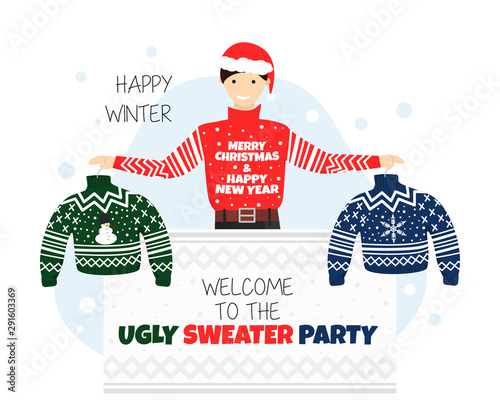 Vector Banner for Welcome to Ugly Sweater Party. Invitation or Poster for Christmas and New Year Party in Cartoon Flat Style. Guy is Holding Two Hangers with Ugly Sweaters. Young Man in New Year Hat