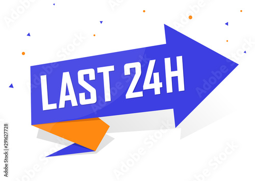 Last 24 hours tag, sale banner design template, vector illustration