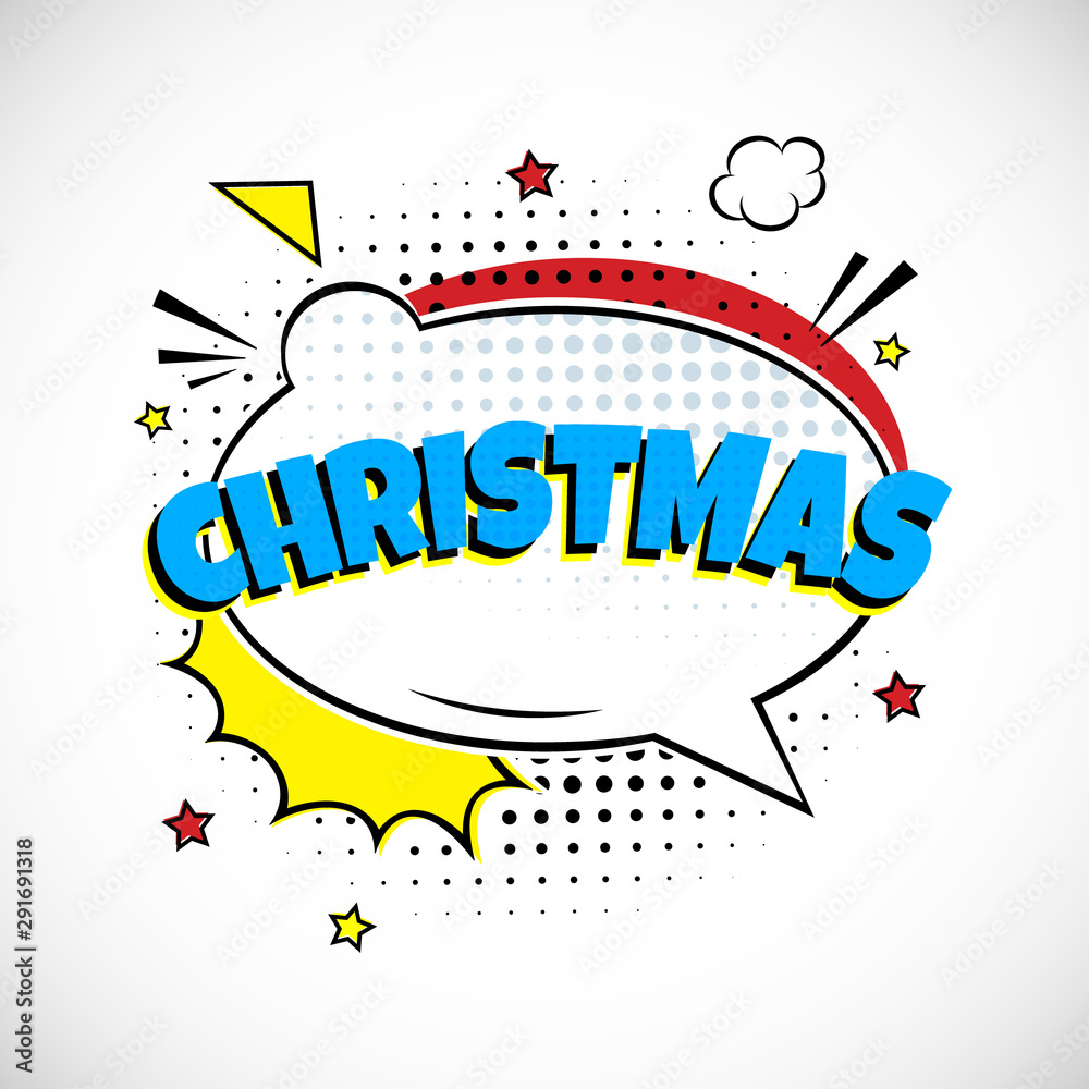 Comic Lettering Christmas In The Speech Bubbles Comic Style Flat Design. Dynamic Pop Art Vector Illustration Isolated On White Background. Exclamation Concept Of Comic Book Style Pop Art Voice Phrase.