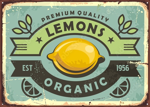 Premium quality organic lemons vintage sign. Lemons retro poster. Old sign with fresh yellow lemon and decorative ribbons. Fruit vector image.