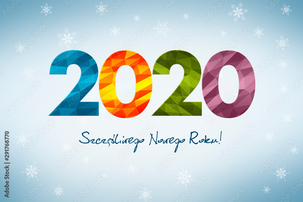Szczęśliwego Nowego Roku 2020, koncepcja kartki noworocznej w języku polskim z zimowym motywem, dużym napisem 2020 złożonym z kolorowych figur geometrycznych - obrazy, fototapety, plakaty 